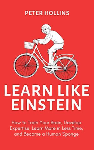 Learn Like Einstein (2nd Ed.)