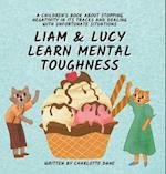 Liam and Lucy Learn Mental Toughness