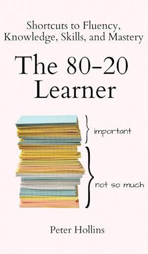 The 80-20 Learner