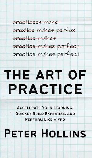 The Art of Practice