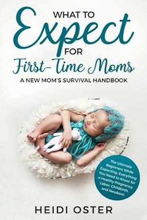 What to Expect for First-Time Moms