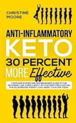 Anti-Inflammatory Keto 30 Percent More Effective
