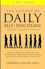 The Science of Daily Self-Discipline and No Excuses Lifestyle