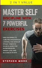Master Self-Discipline with 7 Powerful Exercises
