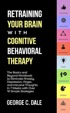 Retraining Your Brain with Cognitive Behavioral Therapy