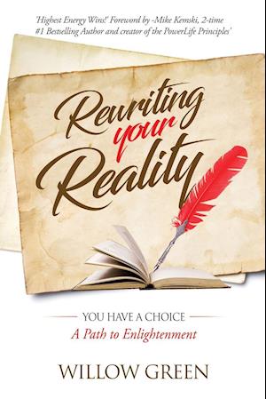 Rewriting Your Reality