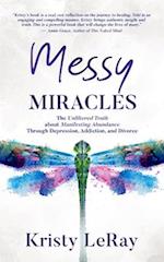 Messy Miracles