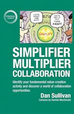 Simplifier-Multiplier Collaboration