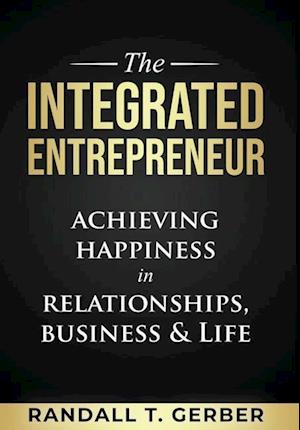 The Integrated Entrepreneur