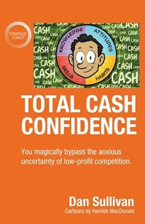 Total Cash Confidence