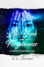 Life, Hope, and Forgiveness