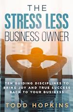 Stress Less Business Owner