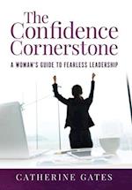 The Confidence Cornerstone