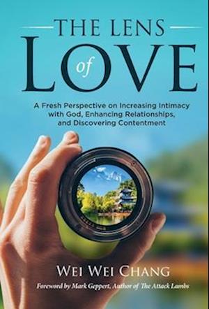 THE LENS OF LOVE