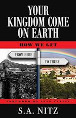 Your Kingdom Come On Earth