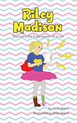 Riley Madison Discovers the Superpower of a List 