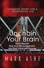 Unchain Your Brain