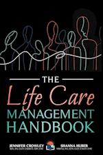 The Life Care Management Handbook 