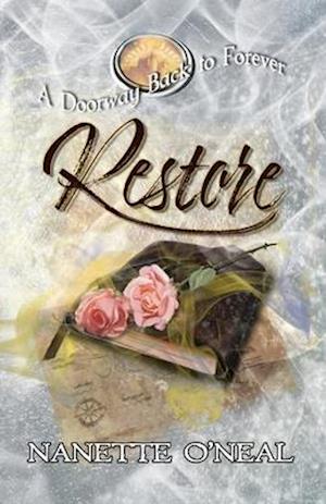 A Doorway Back to Forever: RESTORE