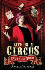 Life is a Circus