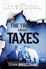 The Truth About Taxes: How the Wealthy Elite Play a Different Game 