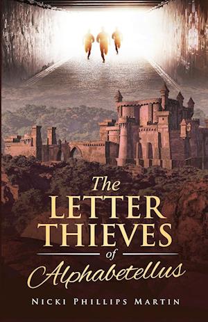 THE LETTER THIEVES OF ALPHABETELLUS