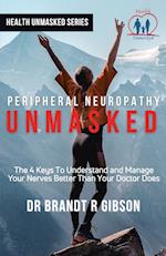 Peripheral Neuropathy UNMASKED 