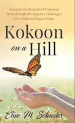 Kokoon on a Hill