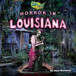 Horror in Louisiana