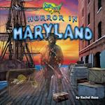 Horror in Maryland