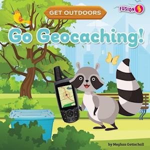 Go Geocaching!