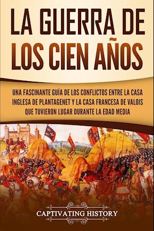 La Guerra de los Cien Años