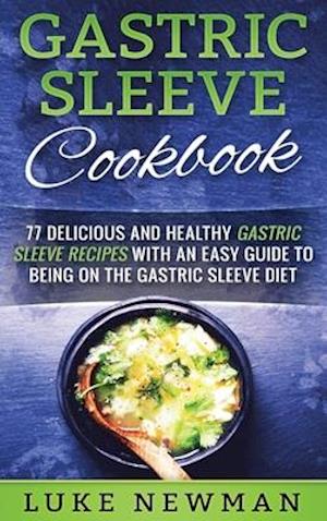 Gastric Sleeve Cookbook