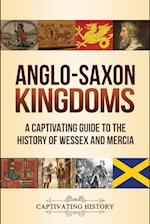 Anglo-Saxon Kingdoms