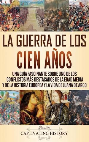 La Guerra de los Cien Años