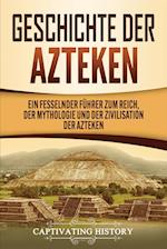 Geschichte der Azteken