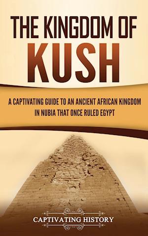 The Kingdom of Kush