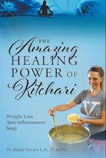 The Amazing Healing Power of Kitchari: Weight Loss Anti-inflammatory Soup 