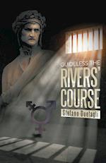 Guideless The Rivers' Course 