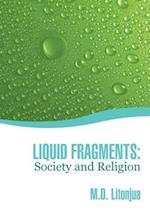 Liquid Fragments