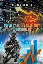 Twenty First Century Crusader 
