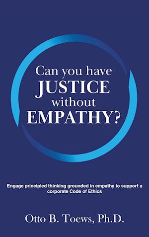 Can You Have Justice without Empathy?