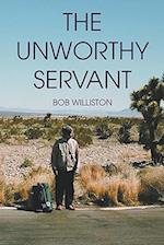 The Unworthy Servant