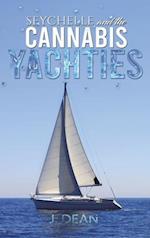 Seychelle and the Cannabis Yachties