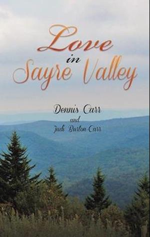 Love in Sayre Valley