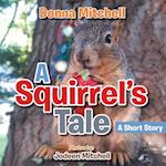 A Squirrel's Tale