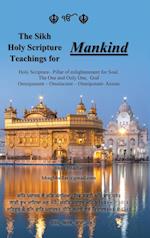 The Sikh Holy Scripture Teachings for Mankind 