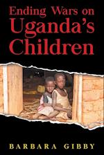 Ending Wars on Uganda's Children 
