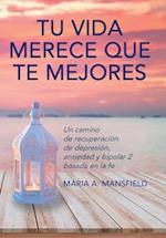 Tu Vida Merece Que Te Mejores