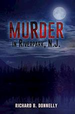 Murder in Riverpark, N. J.